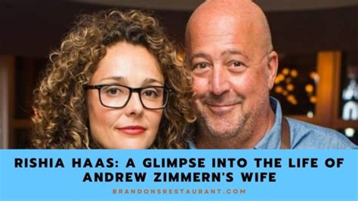 Andrew Zimmern Wife Rishia Haas Wiki Bio: Net Worth, Age. 2022