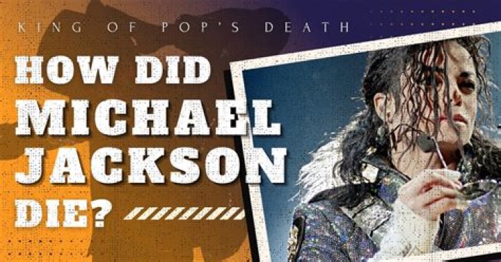 How Did Michael Jackson Die? Inside The King Of Pop's Death