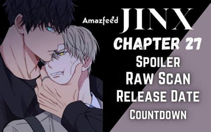 Jinx Chapter 47 Release Date, Spoilers, Raw Scan, Recap, Countdown, Time & Where To Read