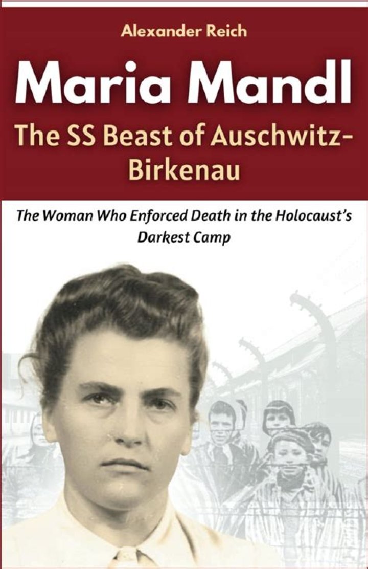 Maria Mandl – "The Beast" Of Auschwitz Sent 500,000 Women To Their Deaths