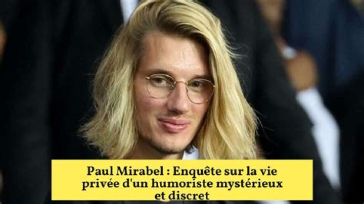 Paul Mirabel Vie Privée