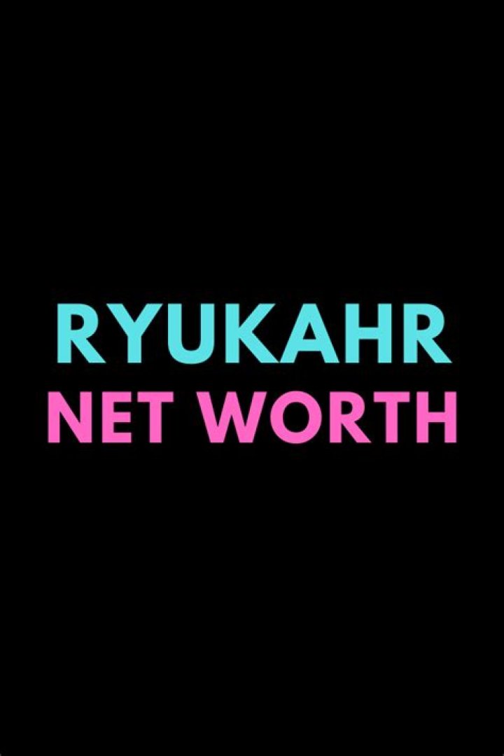 Ryukahr Net Worth and Earnings
