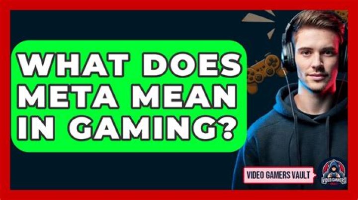 What does meta gaming mean? – Celebrity.fm – #1 Official Stars, Business & People Network, Wiki, Success story, Biography & Quotes
