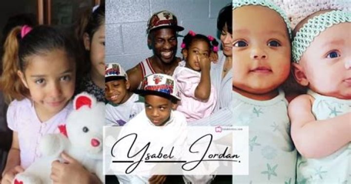 Ysabel Jordan: Daughter of Maichel Jordan and wife Yvette Prieto. Know his other kids. 2022